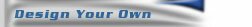 Design Your Own